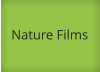 Nature Films