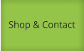 Shop & Contact